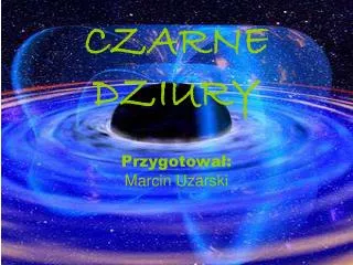 czarne dziury