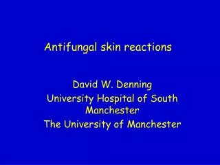 Antifungal skin reactions