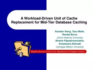 A Workload-Driven Unit of Cache Replacement for Mid-Tier Database Caching