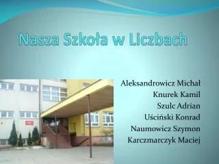 nasza szko a w liczbach