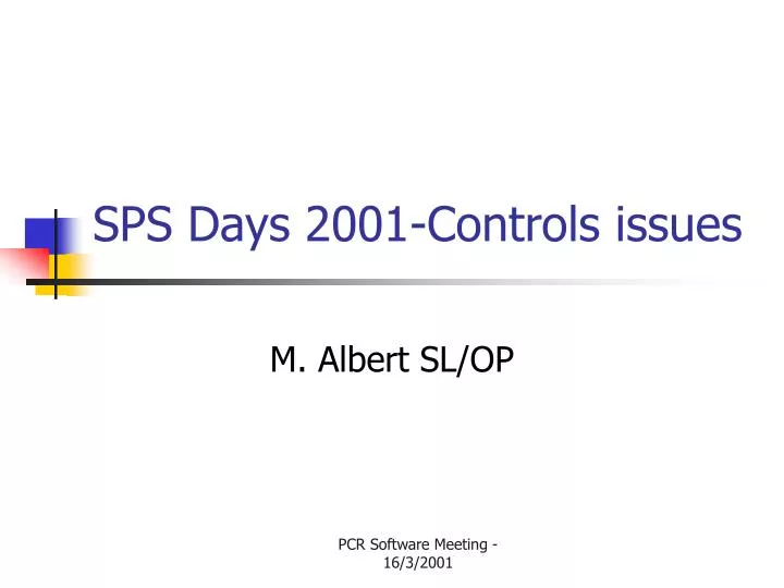 sps days 2001 controls issues