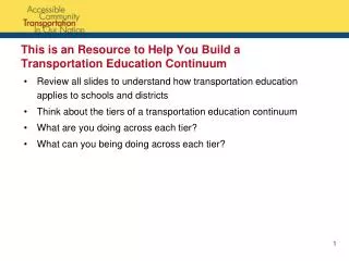 this is an resource to help you build a transportation education continuum
