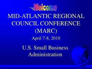 MID-ATLANTIC REGIONAL COUNCIL CONFERENCE (MARC) April 7-8, 2010