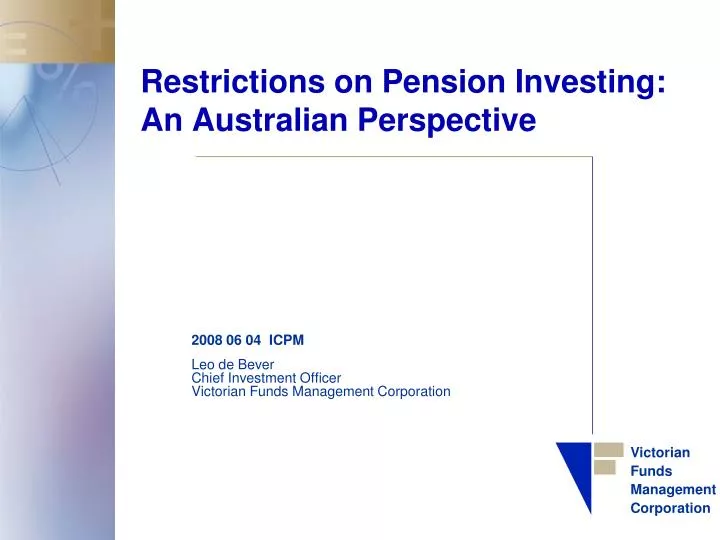 restrictions on pension investing an australian perspective