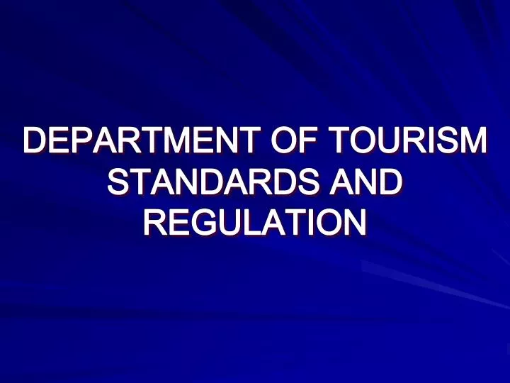 department of tourism standards and regulation