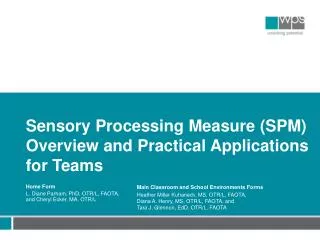 Sensory Processing Measure (SPM) Overview and Practical Applications for Teams