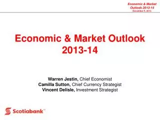 Economic &amp; Market Outlook 2013-14