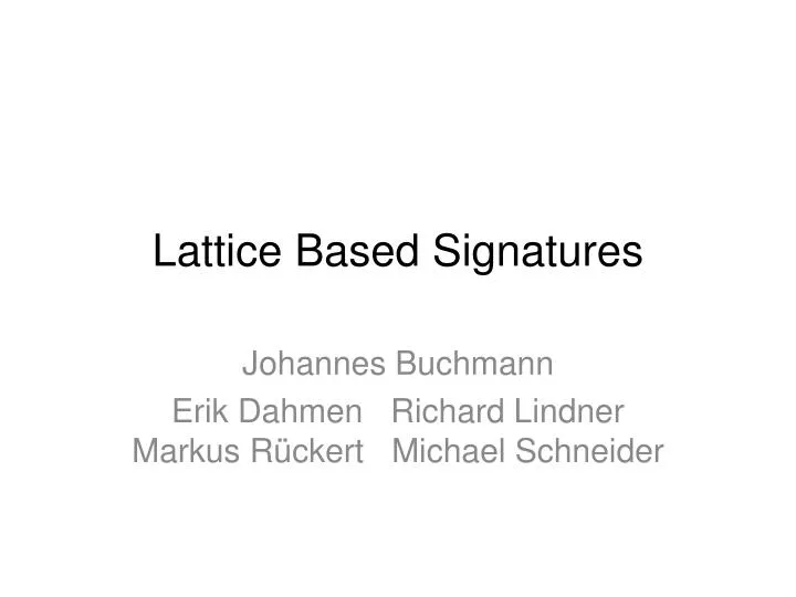 lattice based signatures