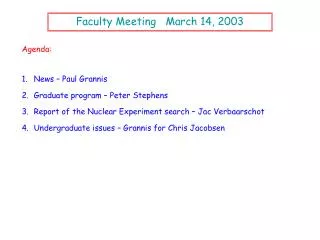 Faculty Meeting March 14, 2003