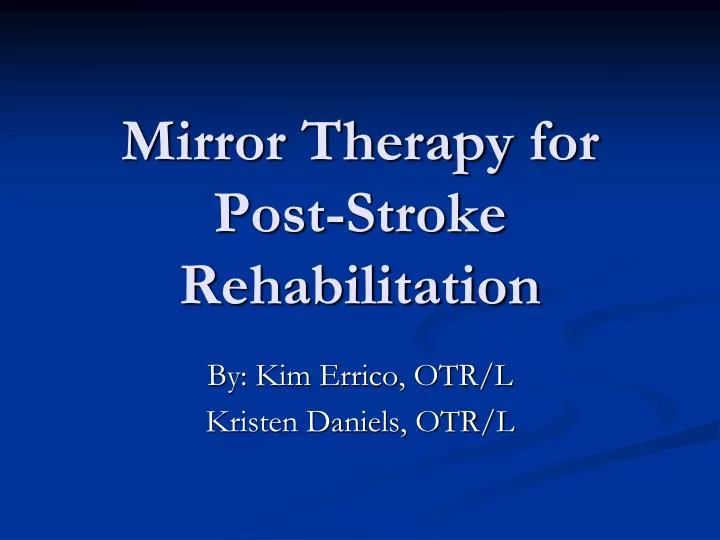 mirror therapy for post stroke rehabilitation