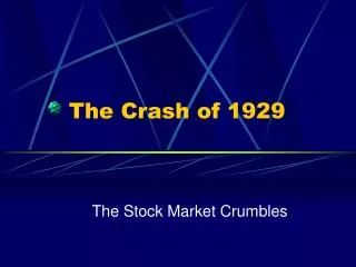 The Crash of 1929