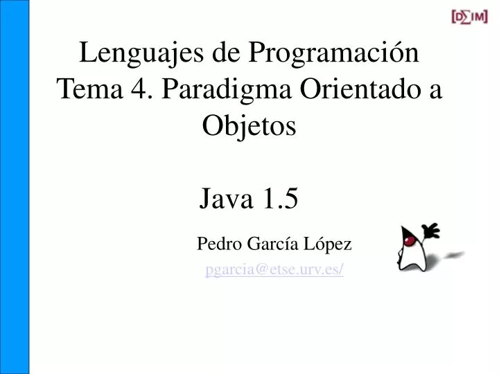 lenguajes de programaci n tema 4 paradigma orientado a objetos java 1 5