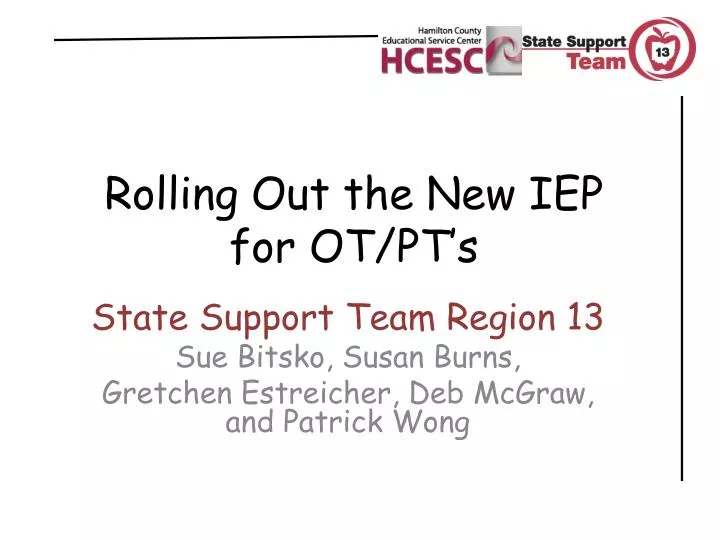 rolling out the new iep for ot pt s