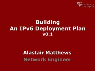 Building An IPv6 Deployment Plan v0.1