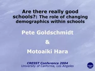 Are there really good schools?: The role of changing demographics within schools
