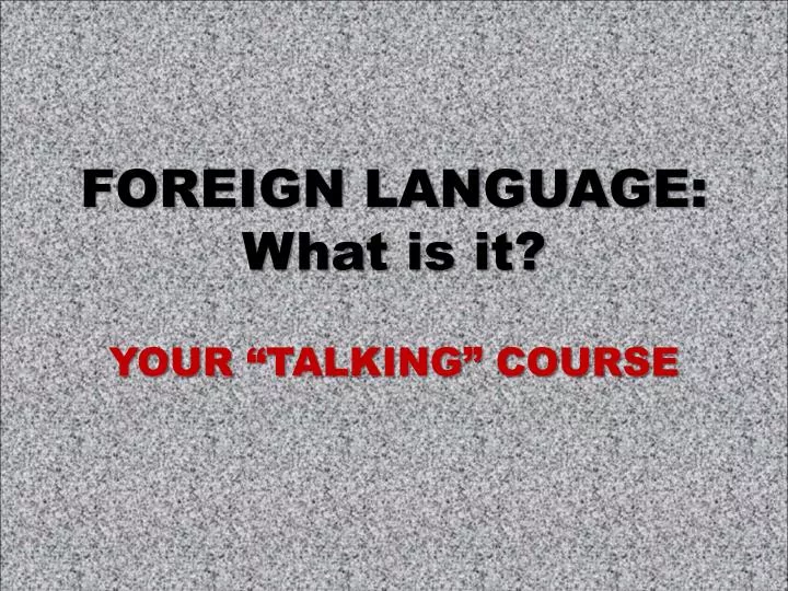 foreign language what is it