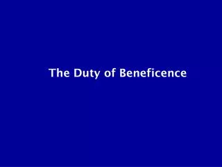 The Duty of Beneficence