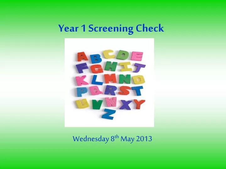 year 1 screening check