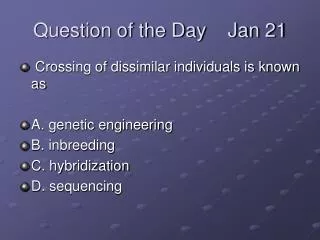 Question of the Day Jan 21