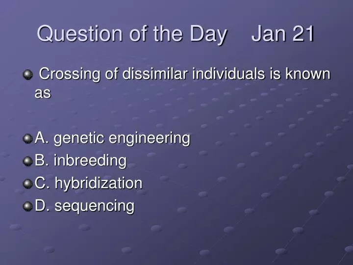 question of the day jan 21