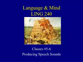 Language &amp; Mind LING 240