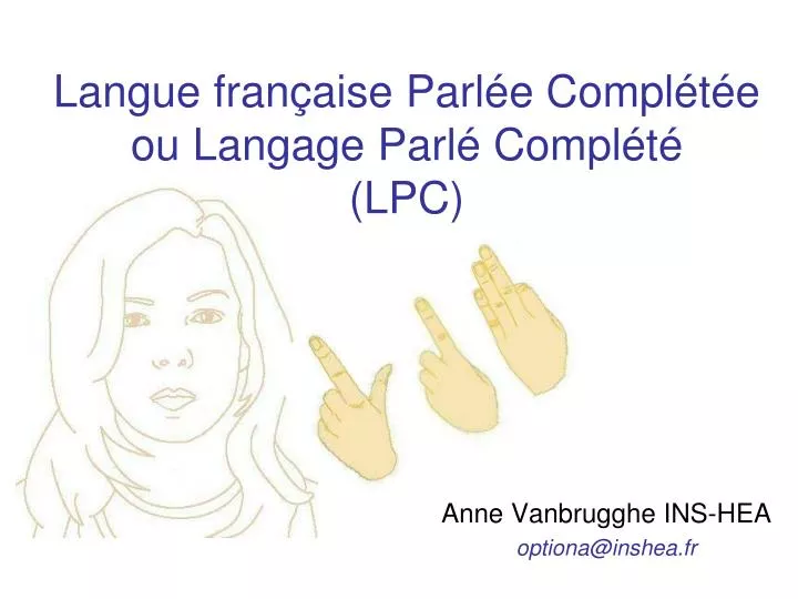 langue fran aise parl e compl t e ou langage parl compl t lpc