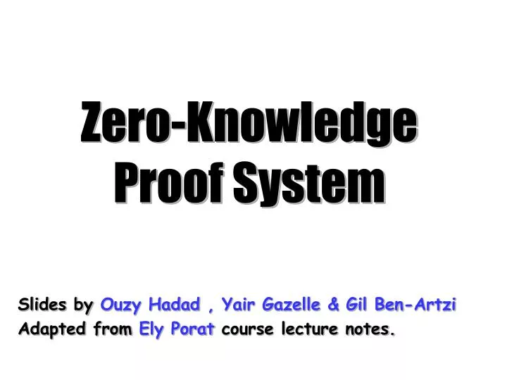 zero knowledge proof system