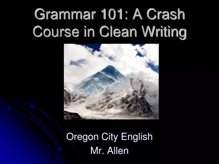 grammar 101 a crash course in clean writing