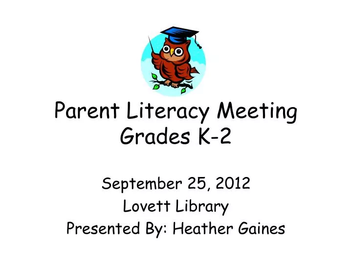 parent literacy meeting grades k 2