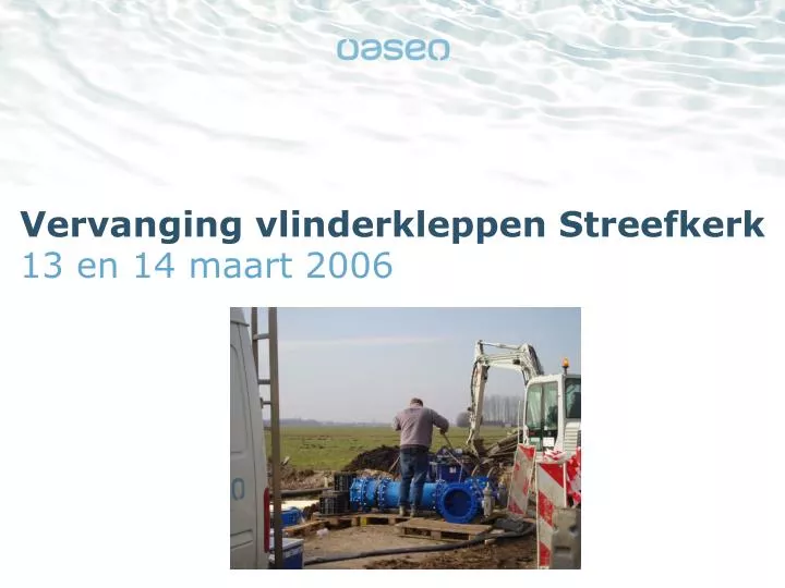 vervanging vlinderkleppen streefkerk