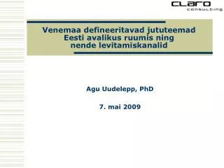 venemaa defineeritavad jututeemad eesti avalikus ruumis ning nende levitamiskanalid