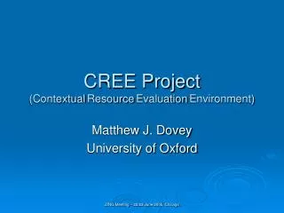 CREE Project (Contextual Resource Evaluation Environment)