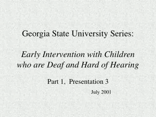 Part 1, Presentation 3 July 2001