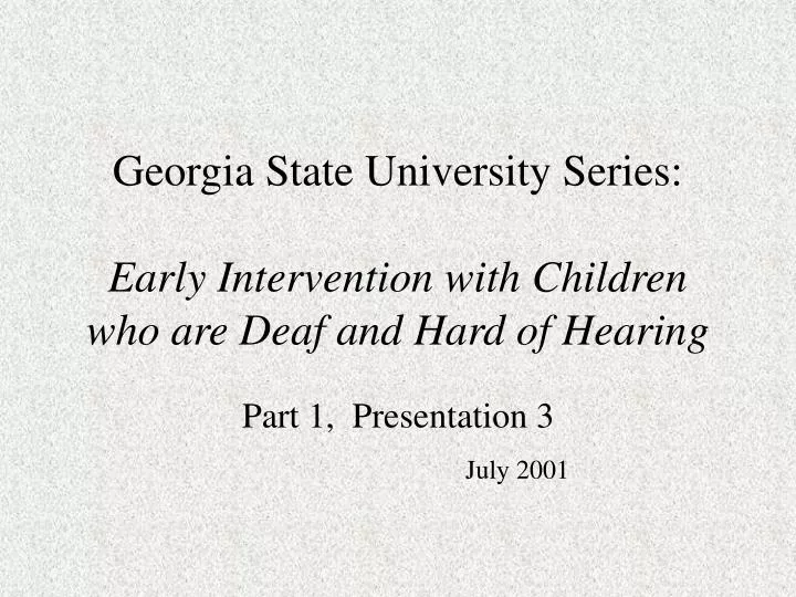 georgia state university series early intervention with children who are deaf and hard of hearing