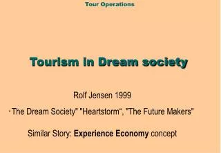 Tourism in Dream society