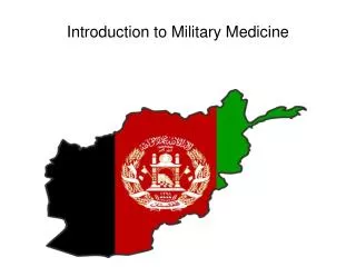 Introduction to Military Medicine