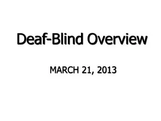 Deaf-Blind Overview