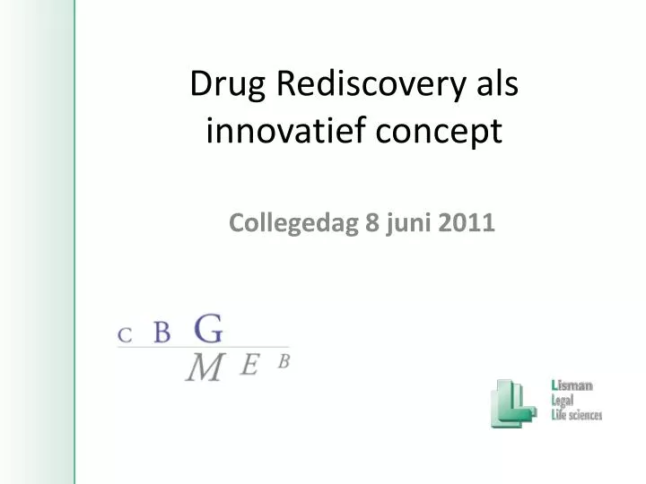 drug rediscovery als innovatief concept