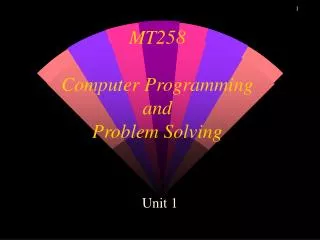 MT258 Computer Programming and Problem Solving