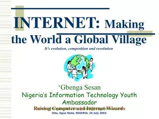 Raising Computer and Internet Wizards Otta, Ogun State, NIGERIA. 26 July 2003.