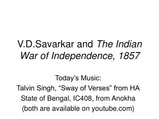 V.D.Savarkar and The Indian War of Independence, 1857