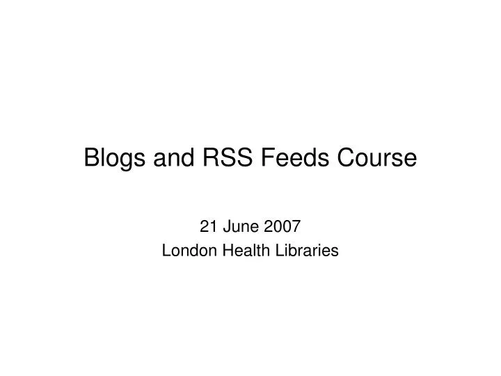 blogs and rss feeds course