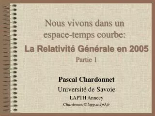 nous vivons dans un espace temps courbe