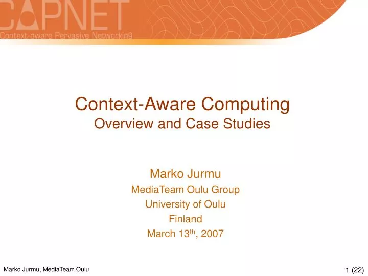 context aware computing overview and case studies