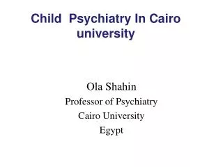 Child Psychiatry In Cairo university