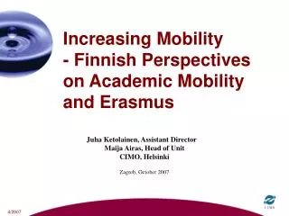 Increasing Mobility - Finnish Perspectives on Academic Mobility and Erasmus