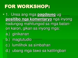 for workshop