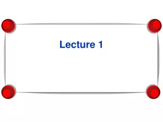 Lecture 1