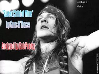 &quot;Sweet Child of Mine&quot; by Guns N' Roses Analyzed by Bob Poetry