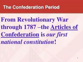 The Confederation Period